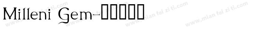 Milleni Gem字体转换